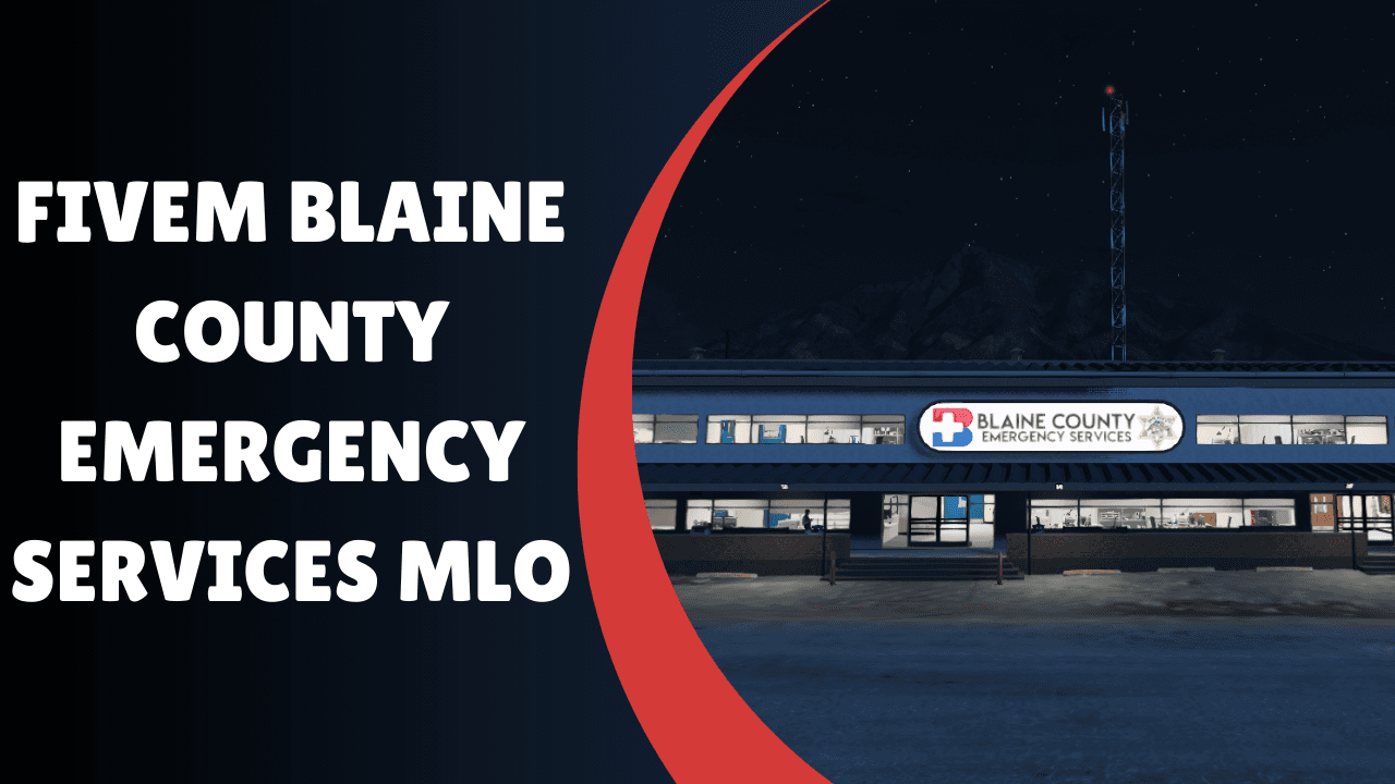 FiveM Blaine County Emergency Services MLO