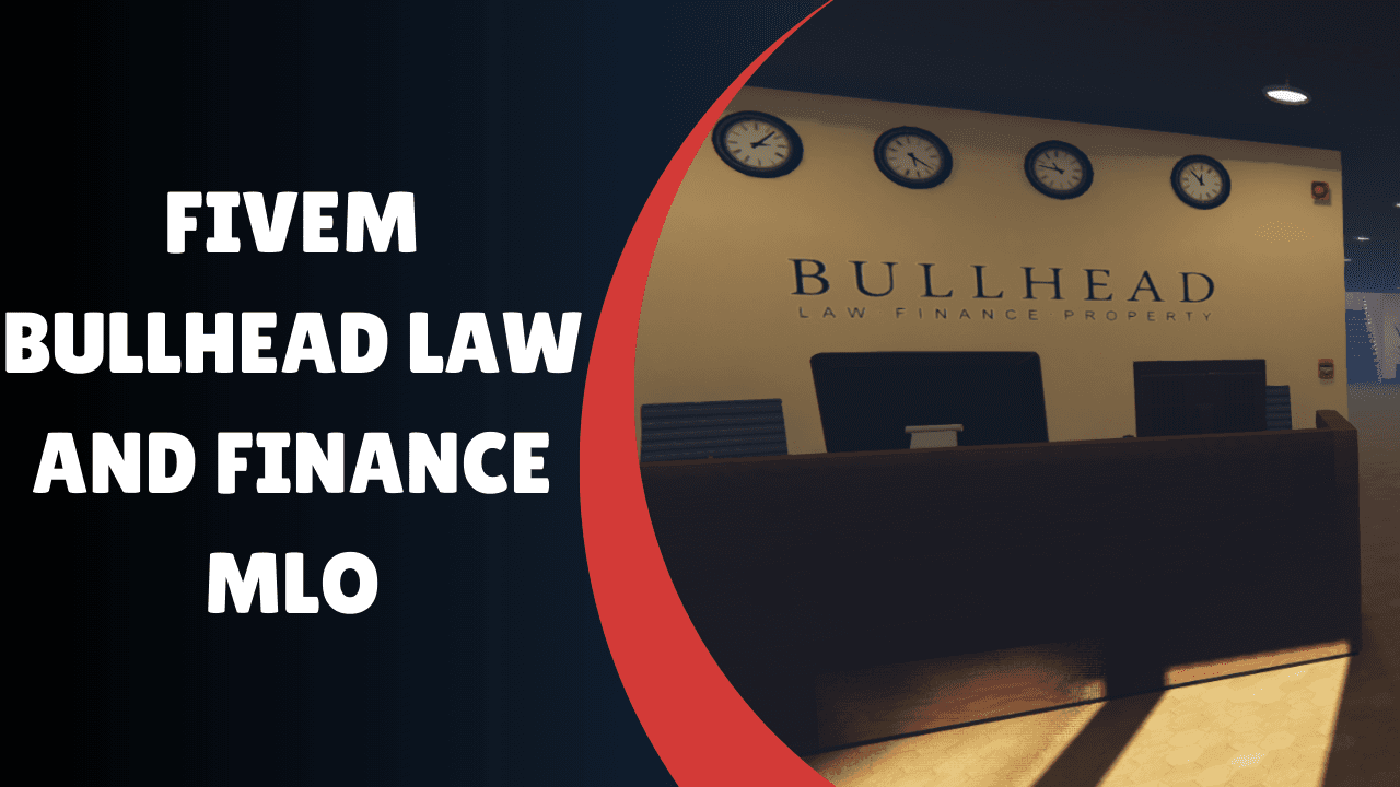 FiveM Bullhead Law And Finance MLO