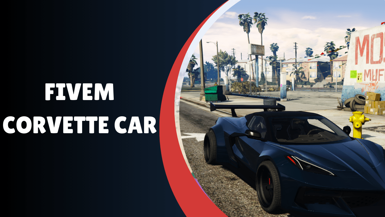FiveM Corvette Car