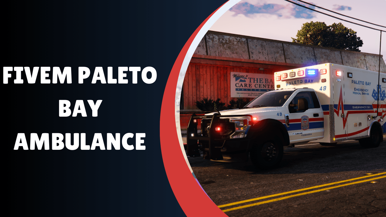 FiveM Paleto Bay Ambulance