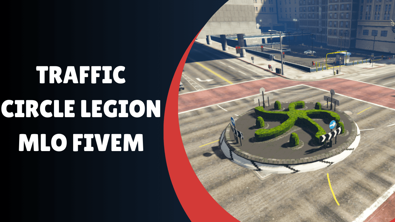 Traffic Circle Legion MLO FiveM