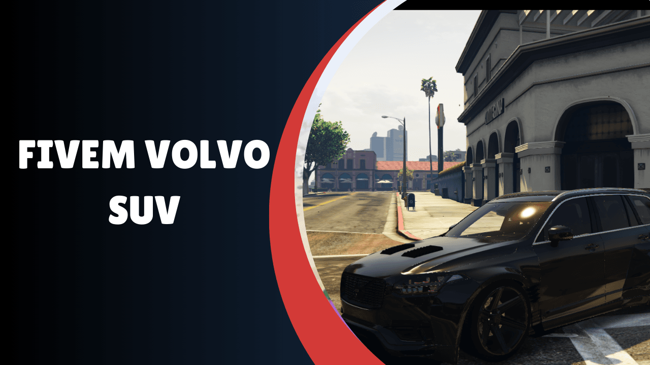 FiveM Volvo Suv