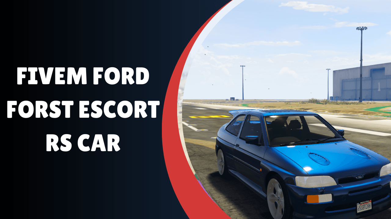 FiveM Ford Forst Escort RS Car