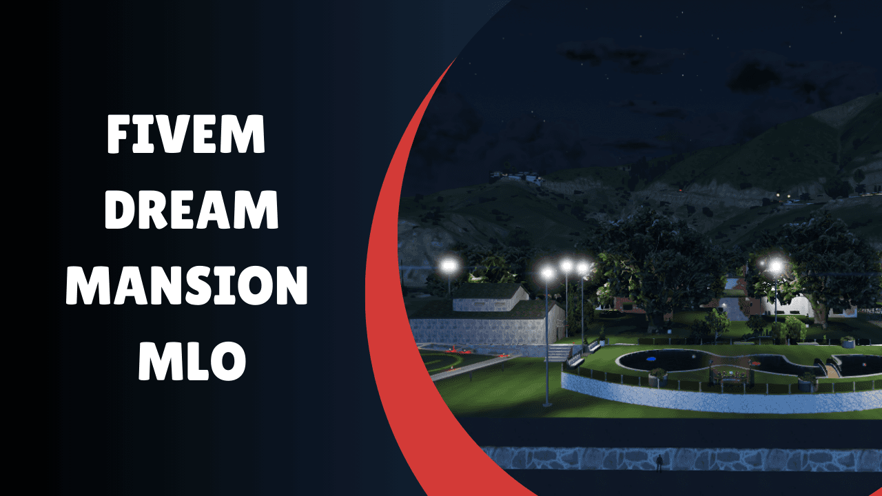 FiveM Dream Mansion Mlo