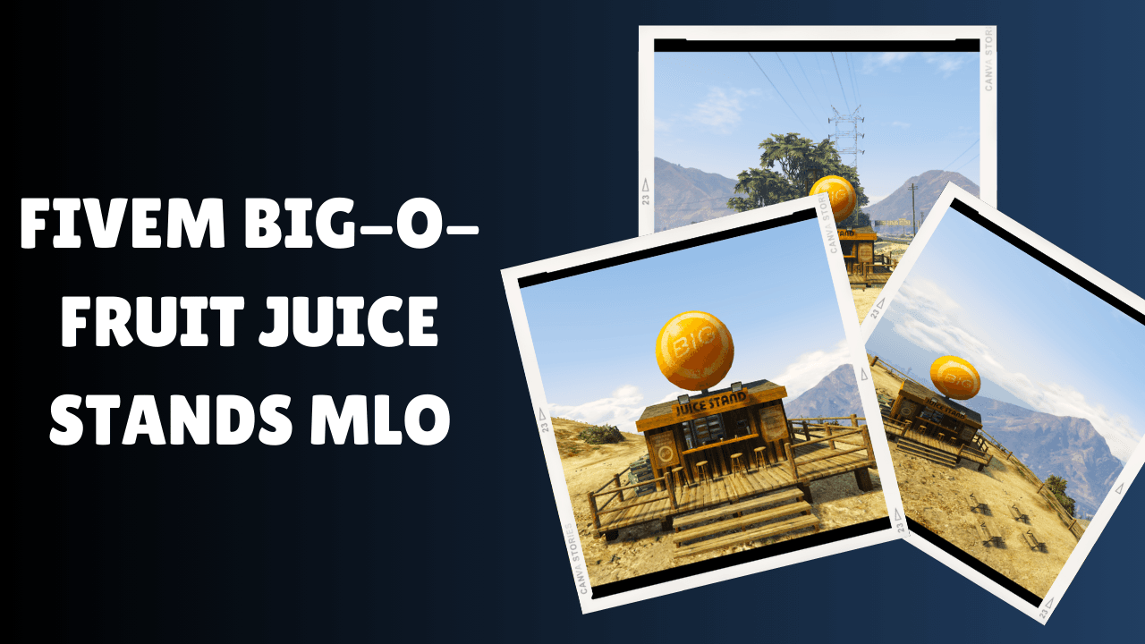 FiveM Big-O-Fruit Juice Stands MLO