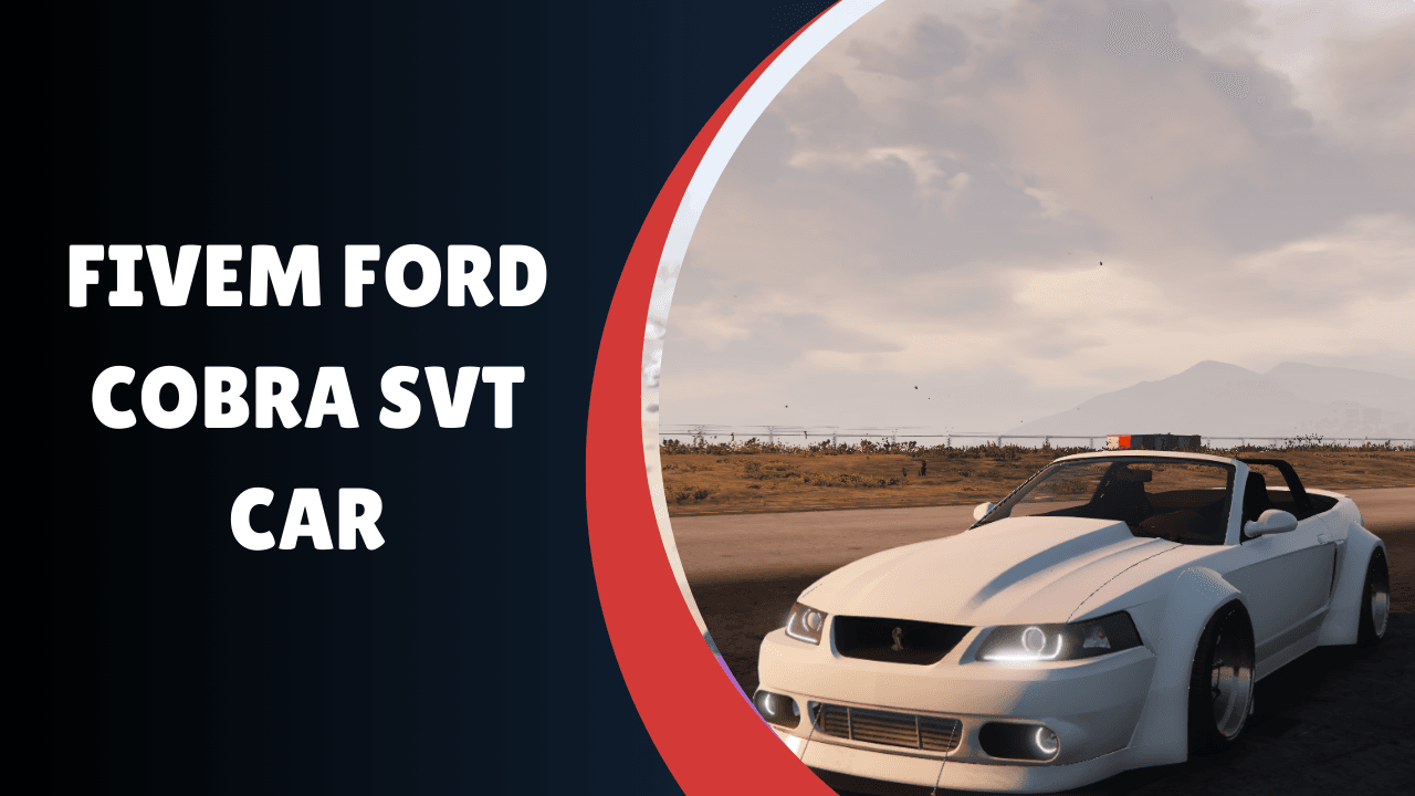 FiveM Ford Cobra SVT Car