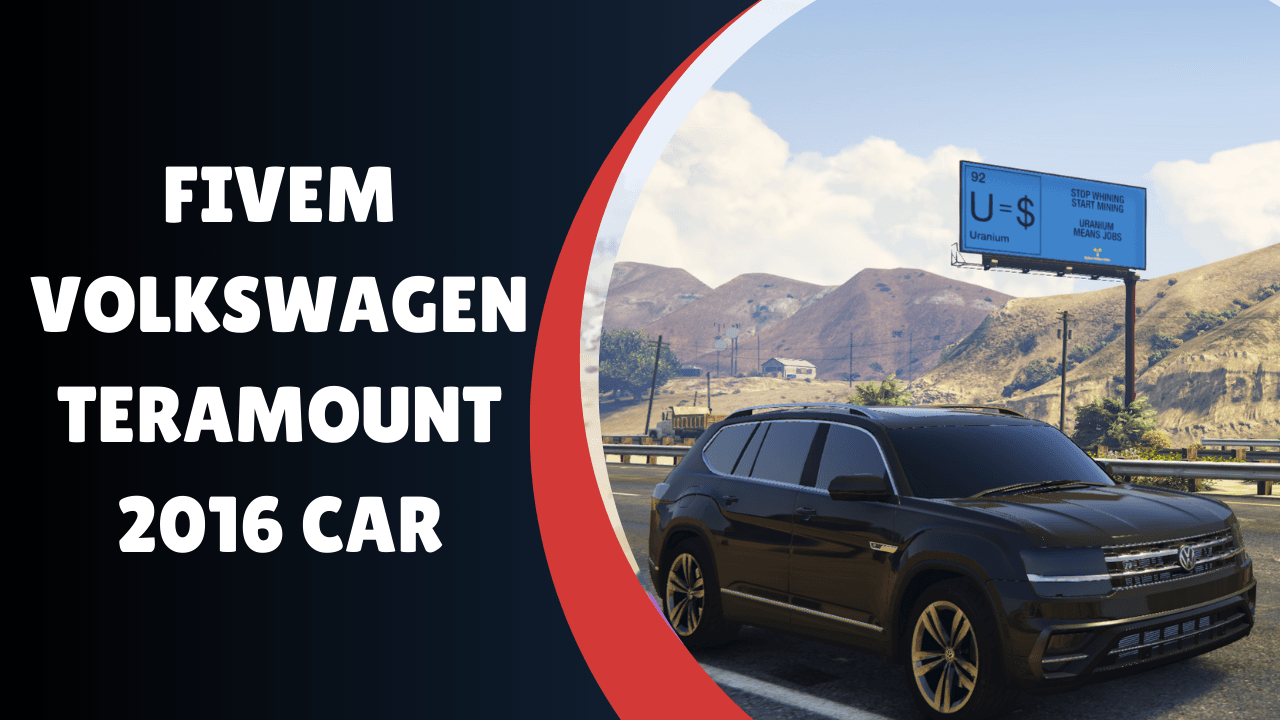 FiveM Volkswagen Teramount 2016 Car