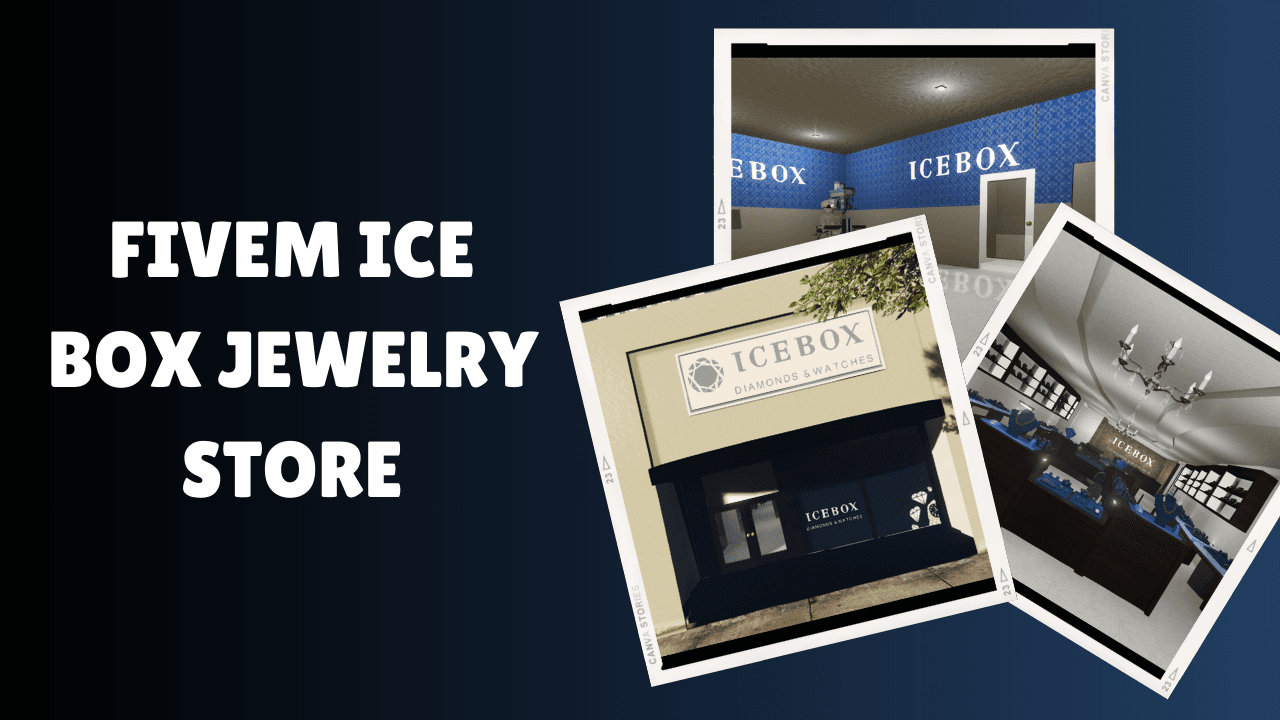 FiveM Ice Box Jewelry Store