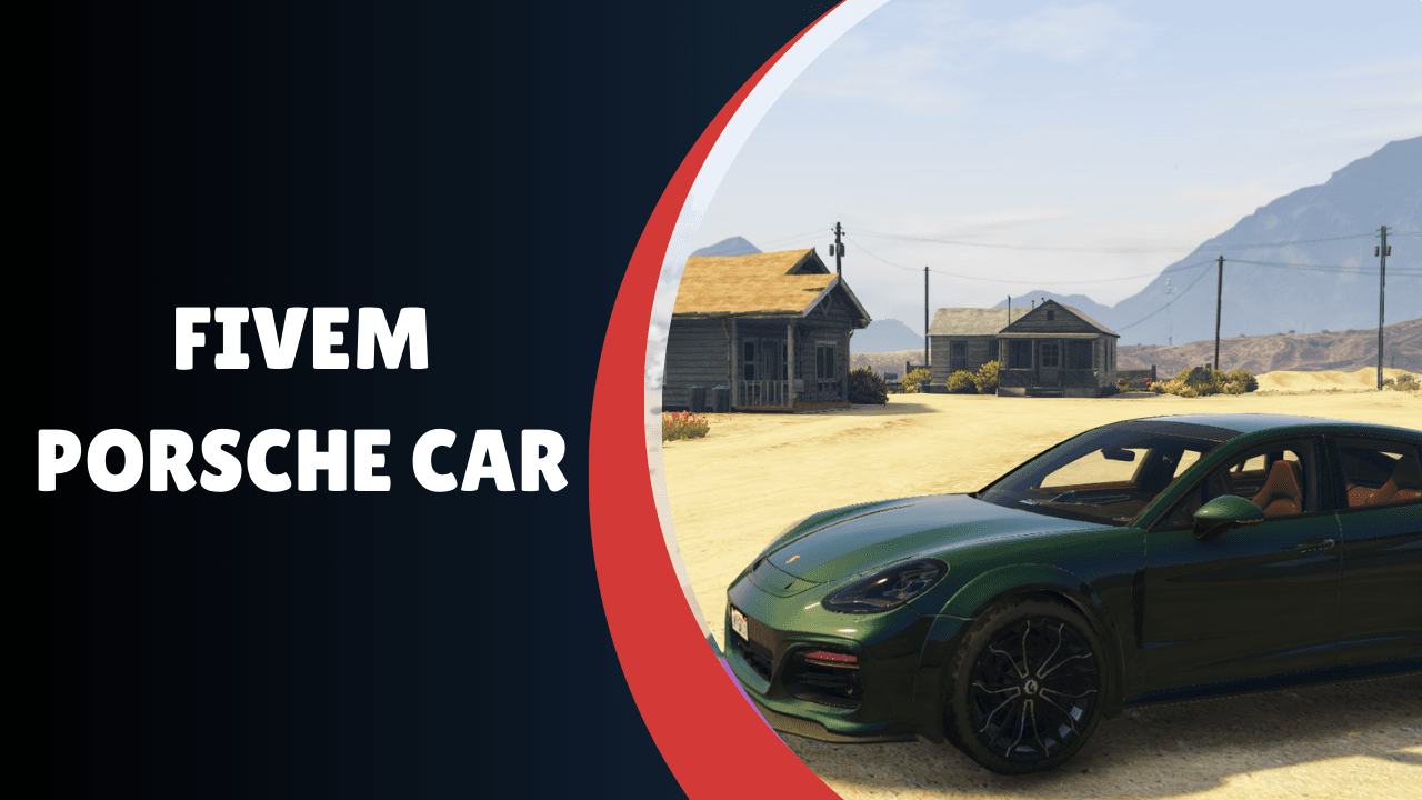 FiveM Porsche Car