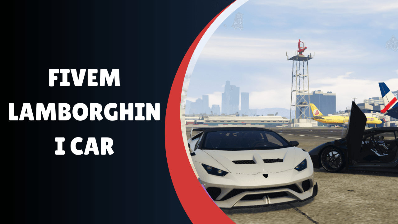 FiveM Lamborghini Car