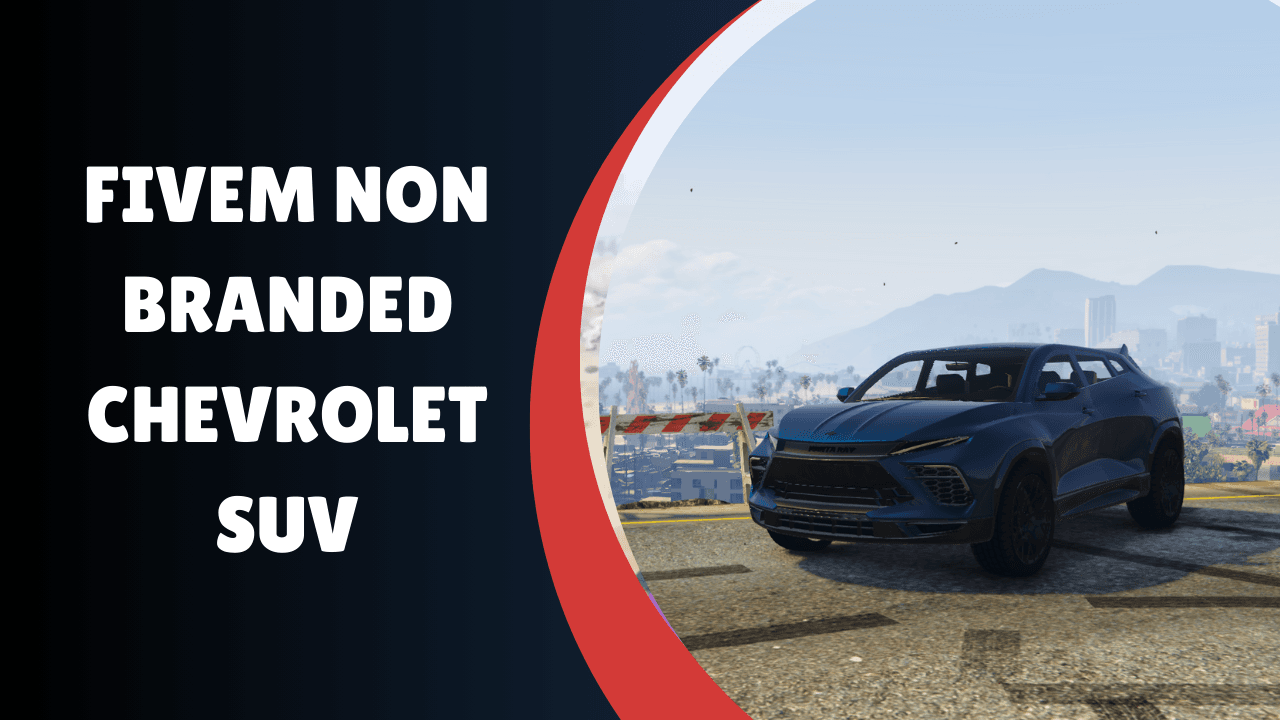 FiveM Non Branded Chevrolet SUV