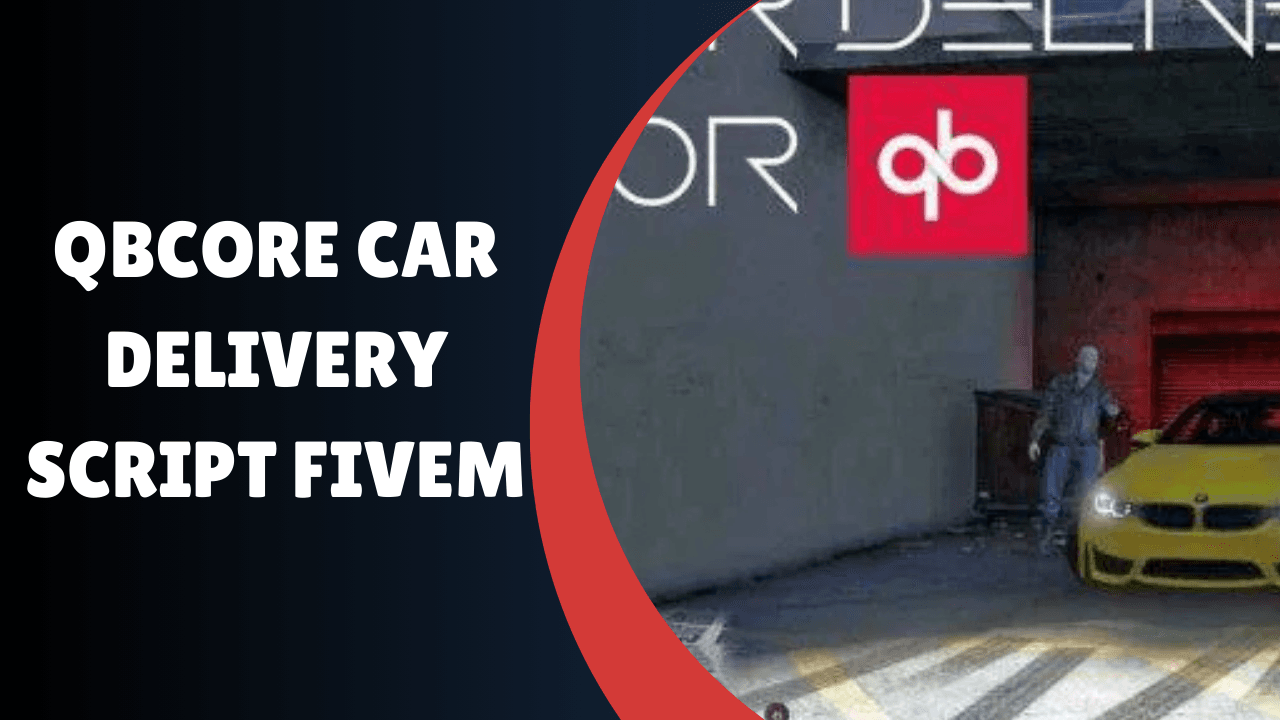 QBCore Car Delivery Script FiveM