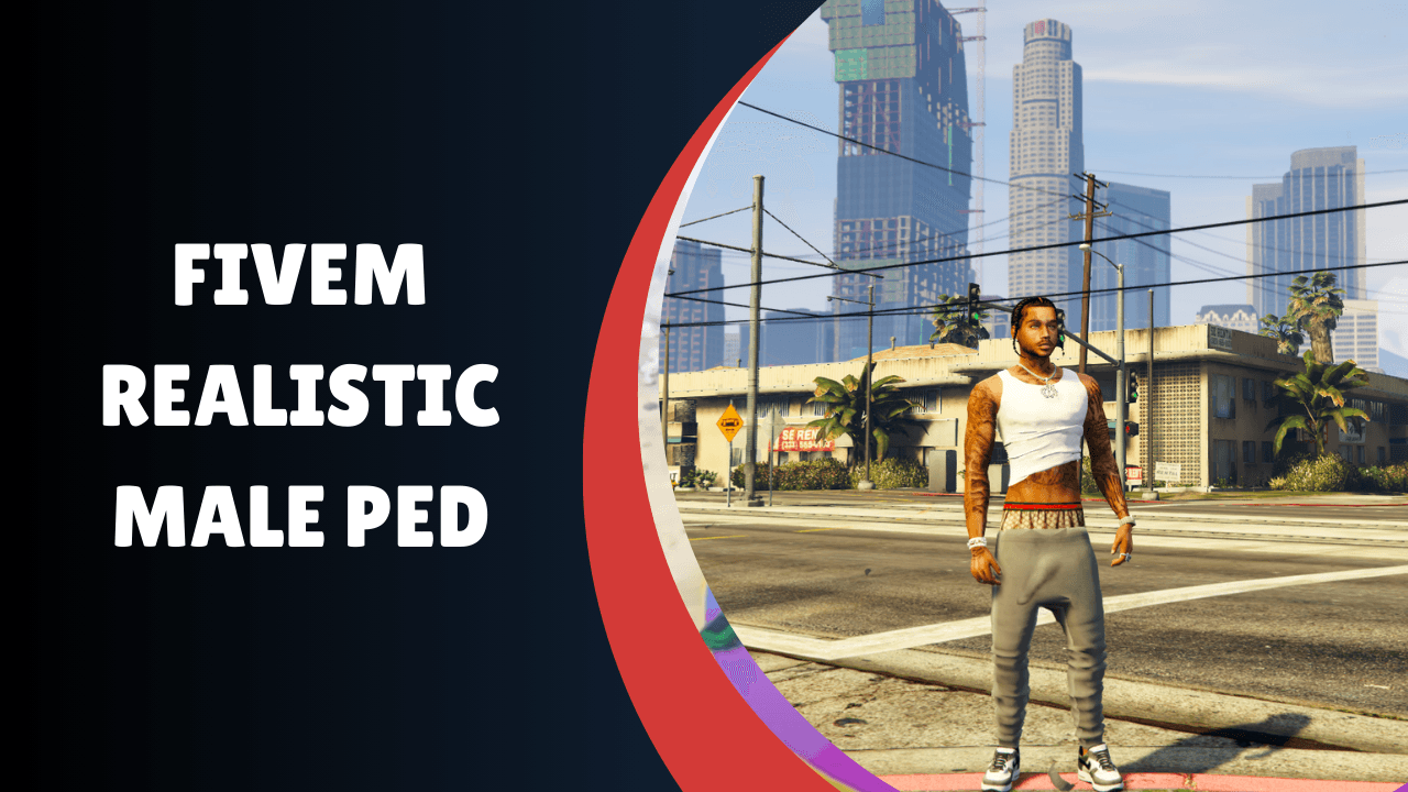 FiveM Realistic Male Ped