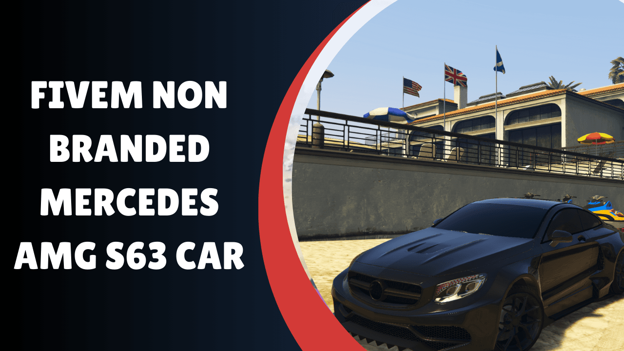 FiveM Non Branded Mercedes AMG S63 Car