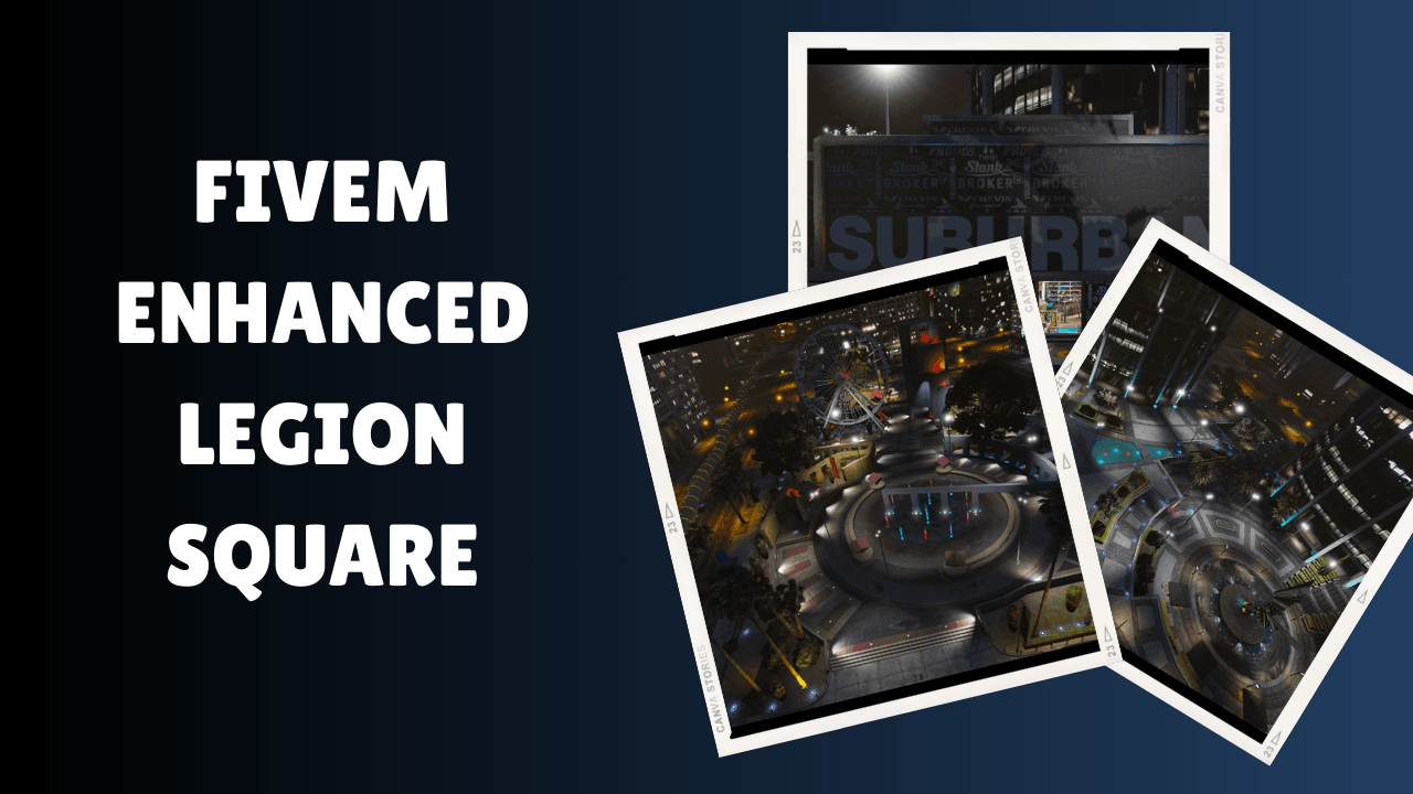 FiveM Enhanced Legion Square