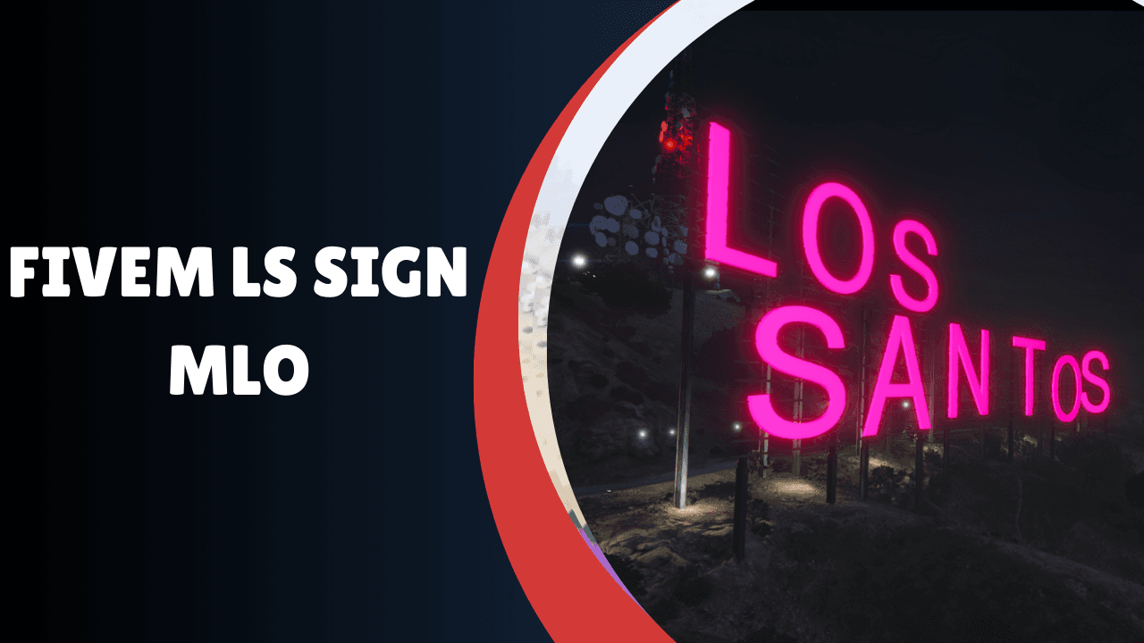 FiveM LS Sign MLO