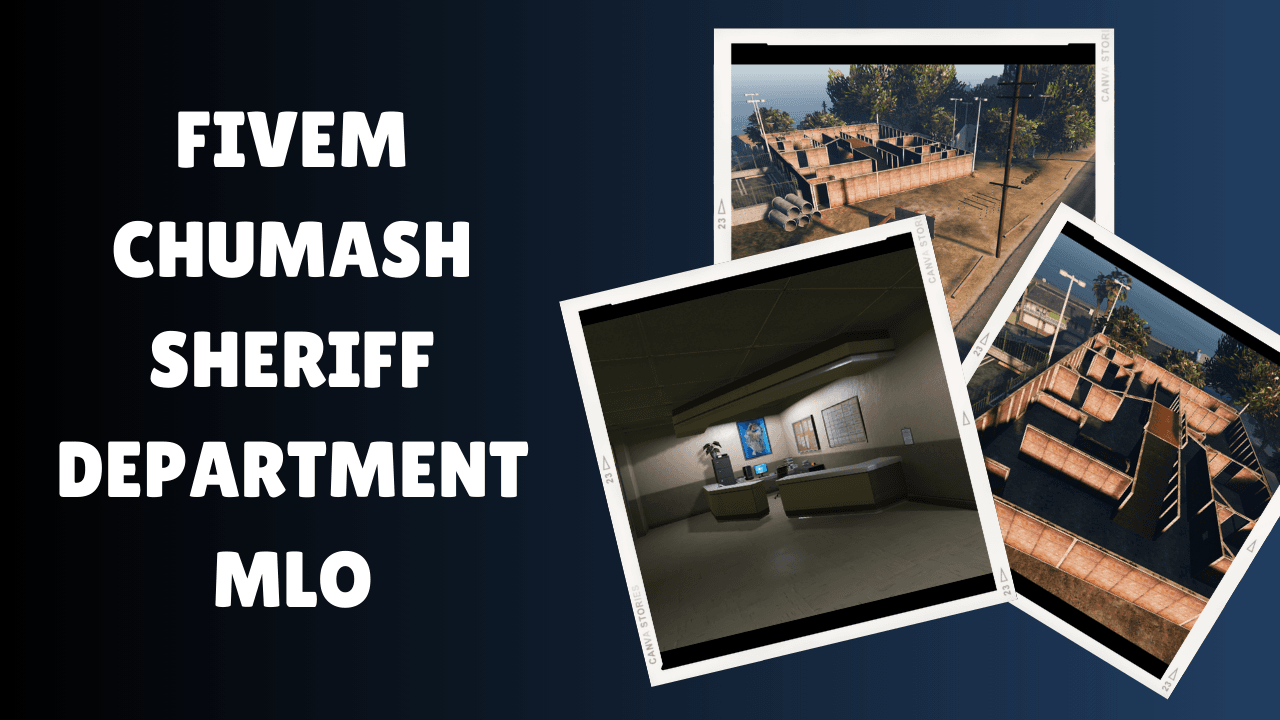 FiveM Chumash Sheriff Department MLO
