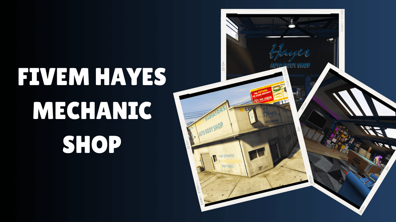 FiveM Hayes Mechanic Shop