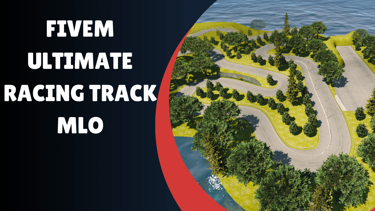 FiveM Ultimate Racing Track MLO