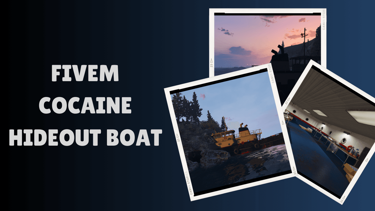 Fivem Cocaine Hideout Boat
