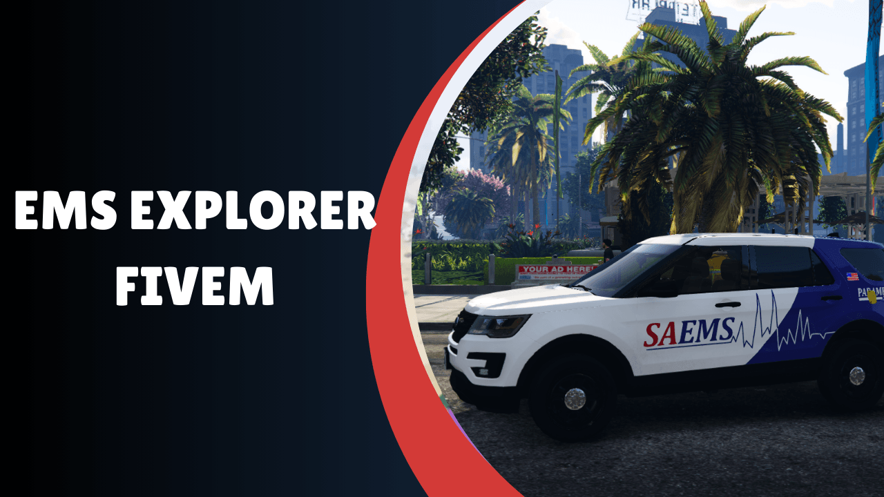 EMS Explorer FiveM