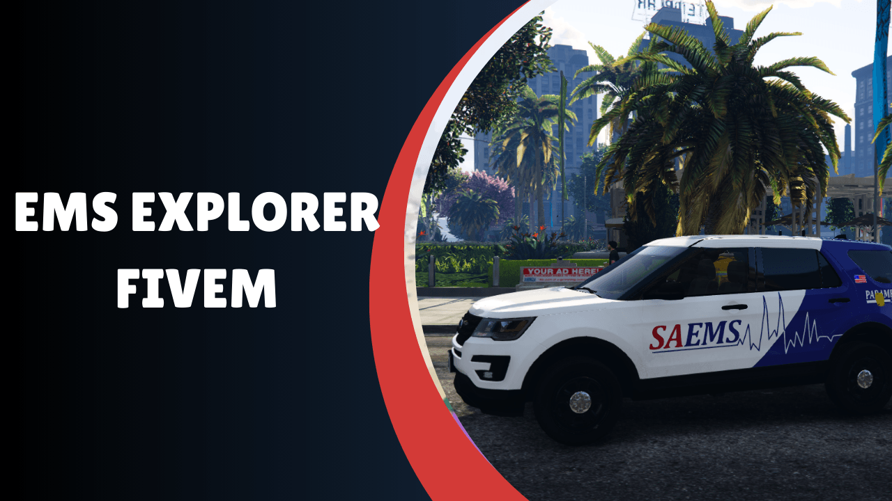 EMS Explorer FiveM
