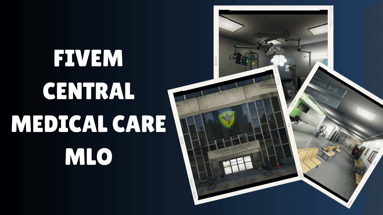 FiveM Central Medical Care MLO