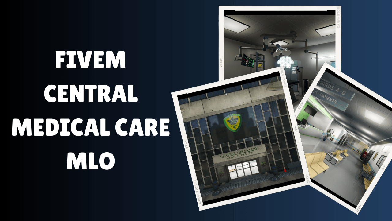 FiveM Central Medical Care MLO