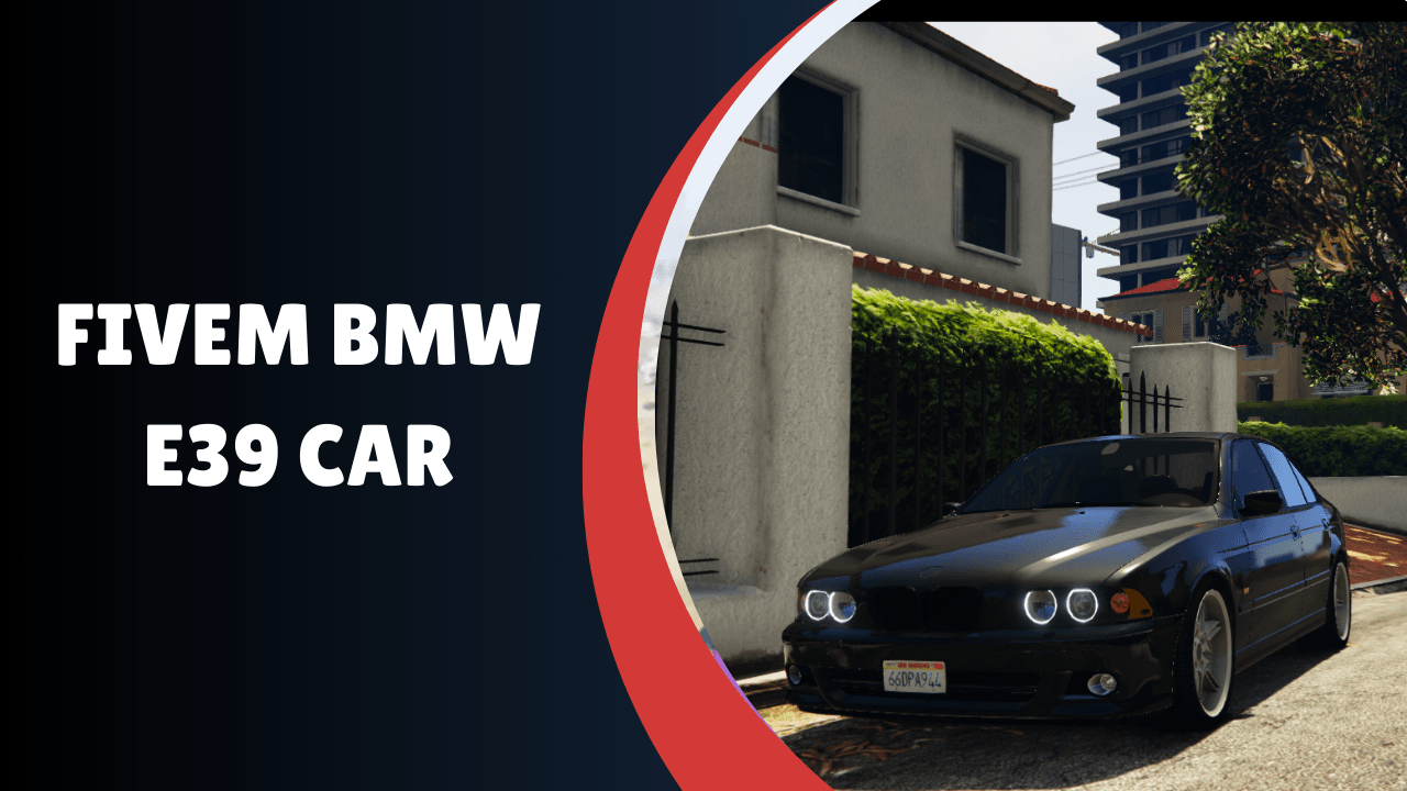 FiveM BMW E39 Car