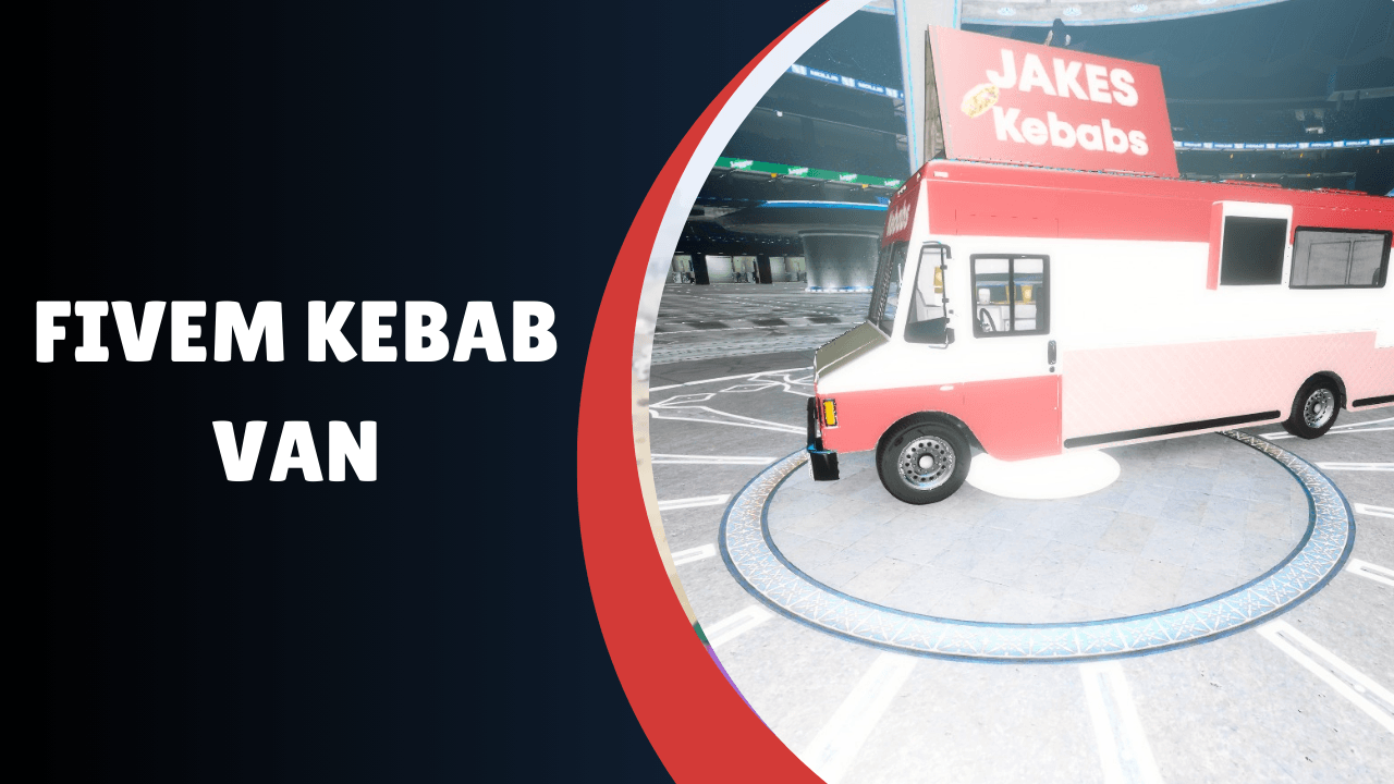 FiveM Kebab Van