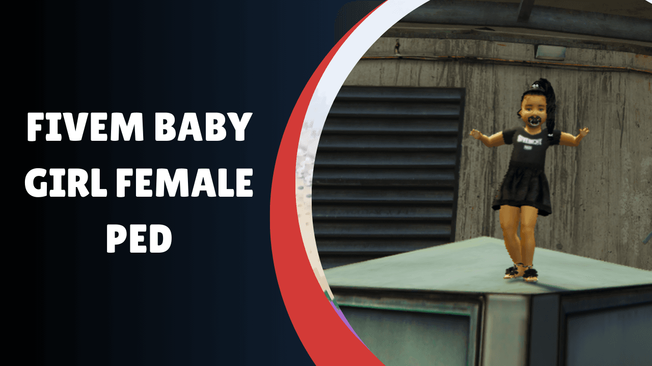 FiveM Baby Girl Female Ped