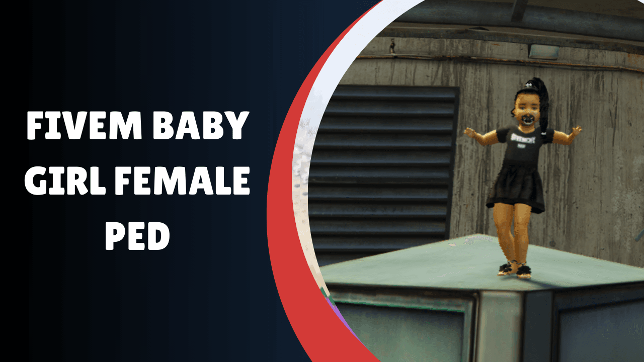 FiveM Baby Girl Female Ped