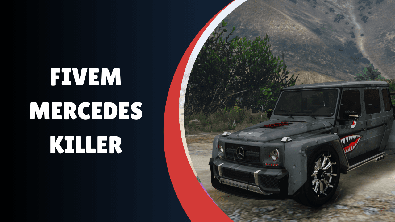 FiveM Mercedes Killer