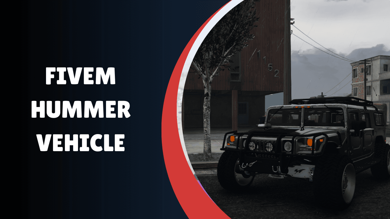 FiveM Hummer Vehicle