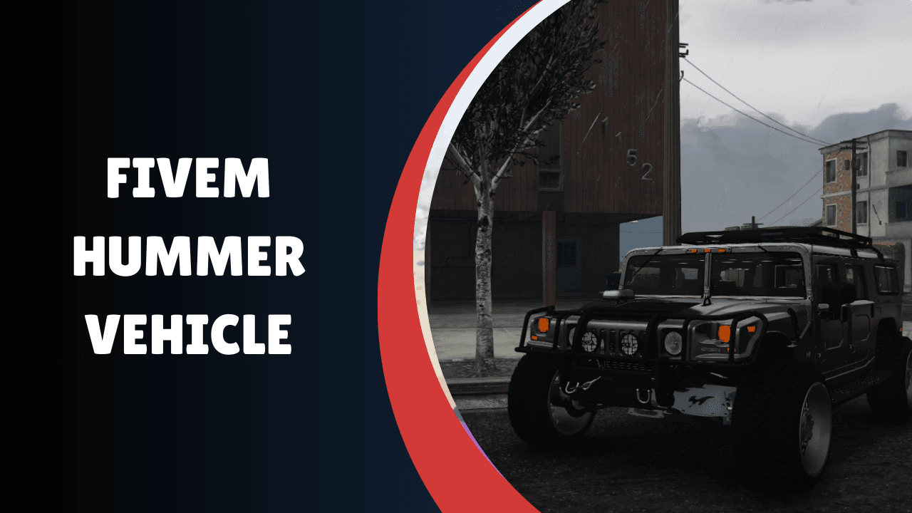 FiveM Hummer Vehicle
