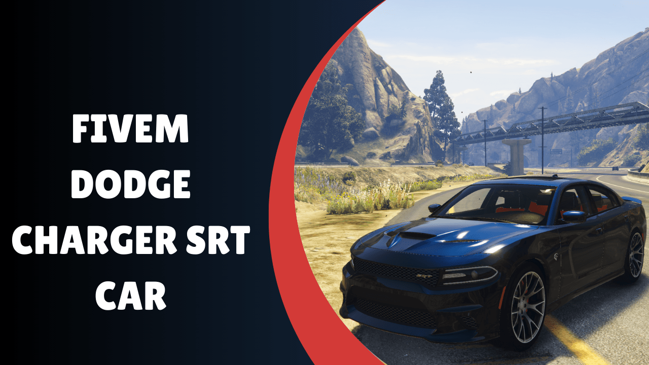 FiveM Dodge Charger SRT Car