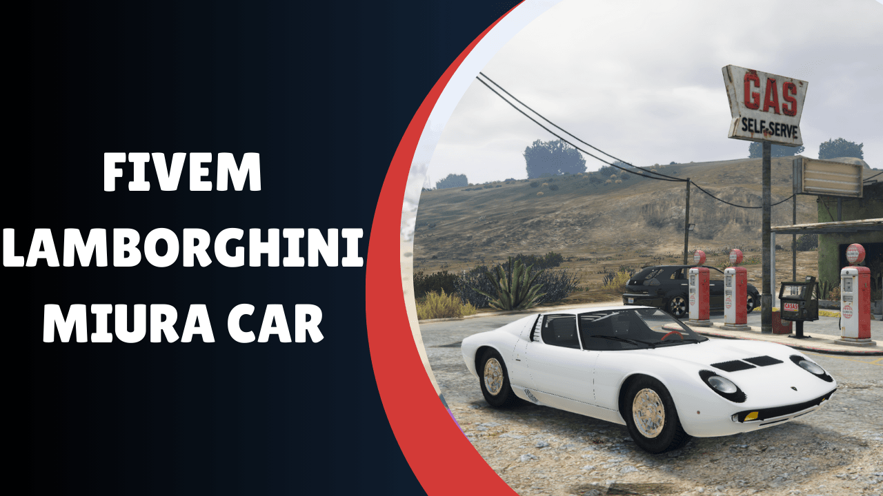 FiveM Lamborghini Miura Car