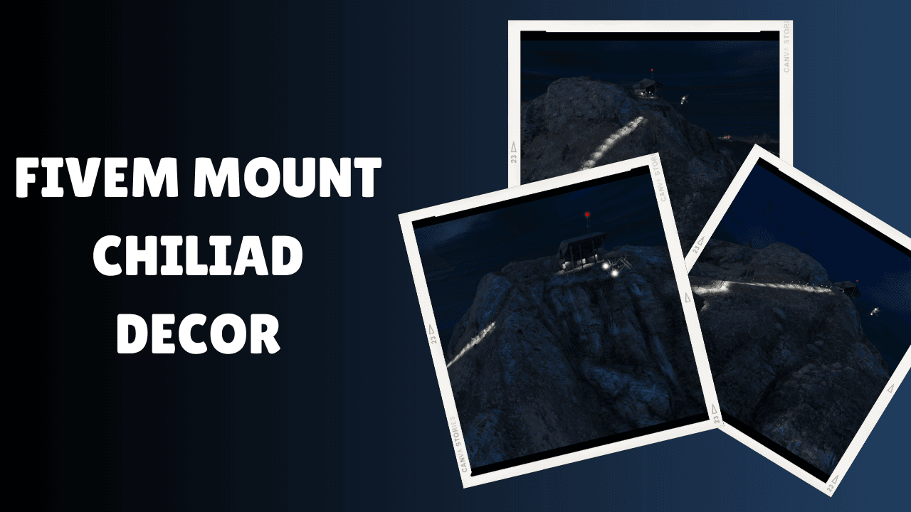 FiveM Mount Chiliad Decor