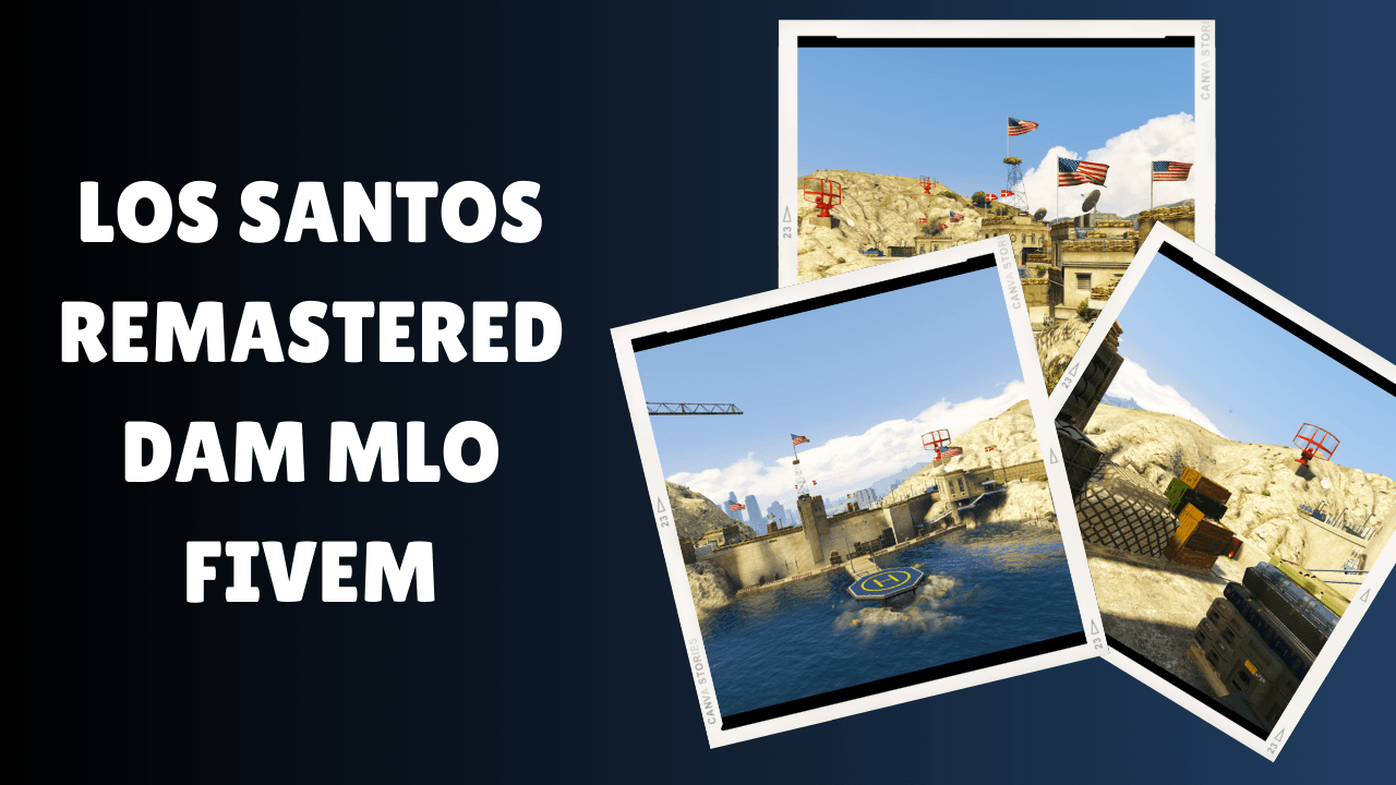 Los Santos Remastered Dam MLO FiveM