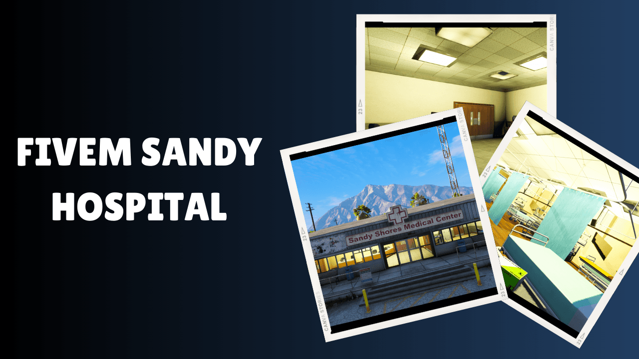 FiveM Sandy Hospital