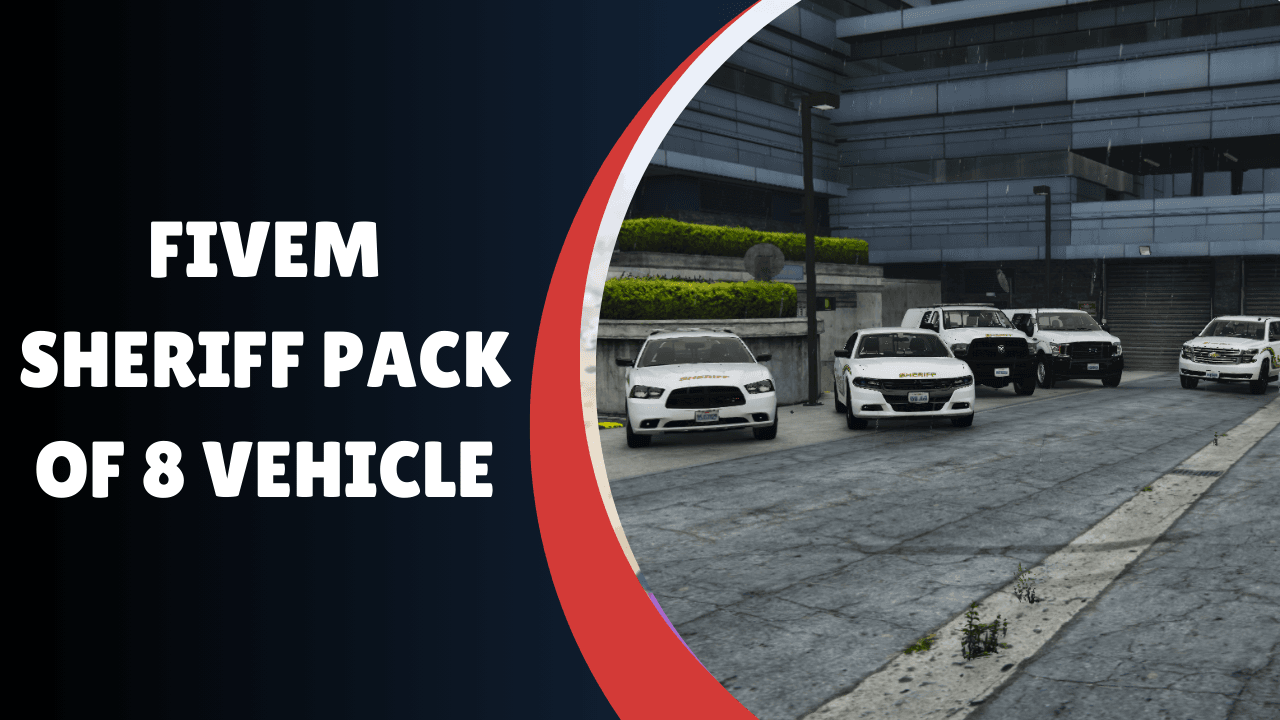 FiveM Sheriff Pack Of 8 Vehicle