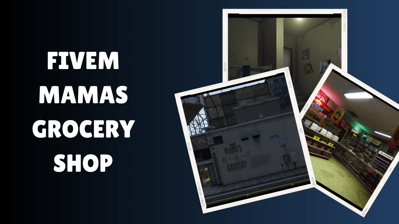 FiveM Mamas Grocery Shop