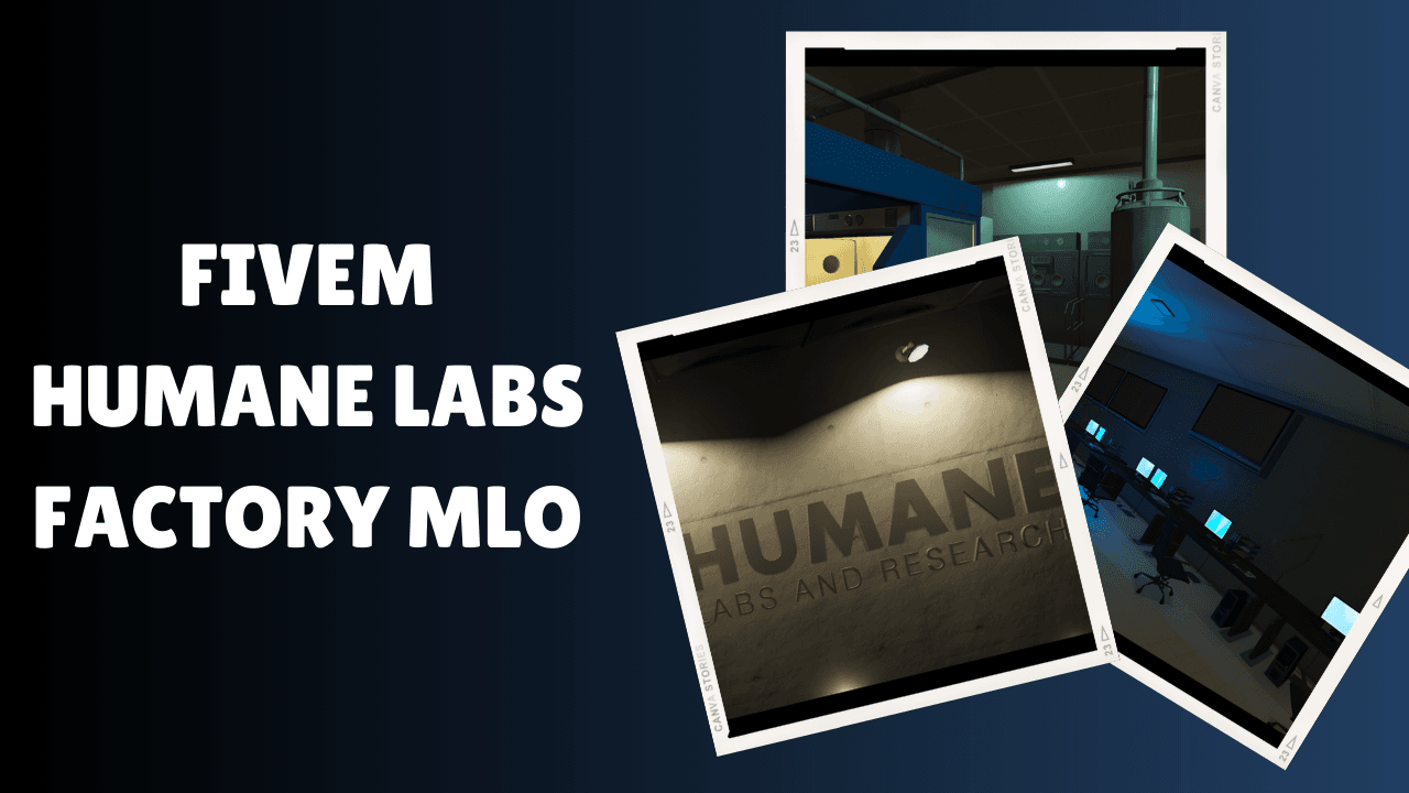 FiveM Humane Labs Factory MLO