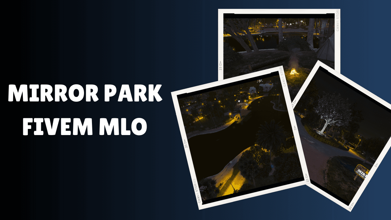Mirror Park FiveM MLO
