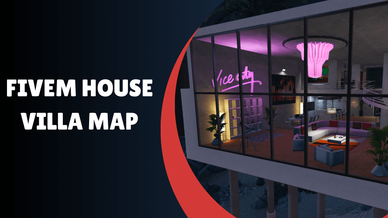 FiveM House Villa Map