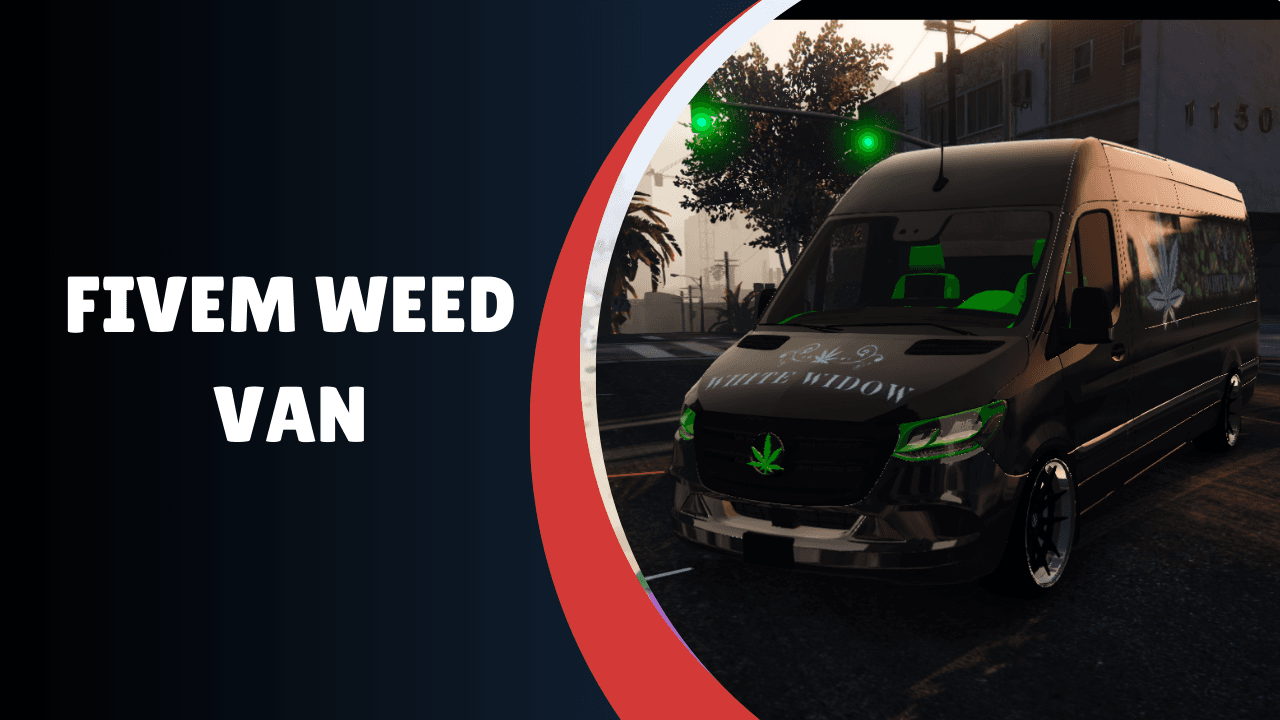 FiveM Weed Van