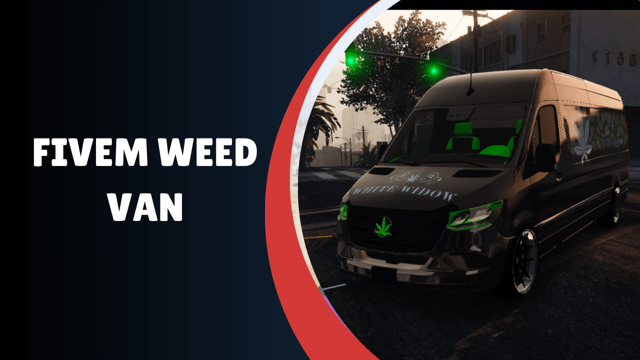 FiveM Weed Van