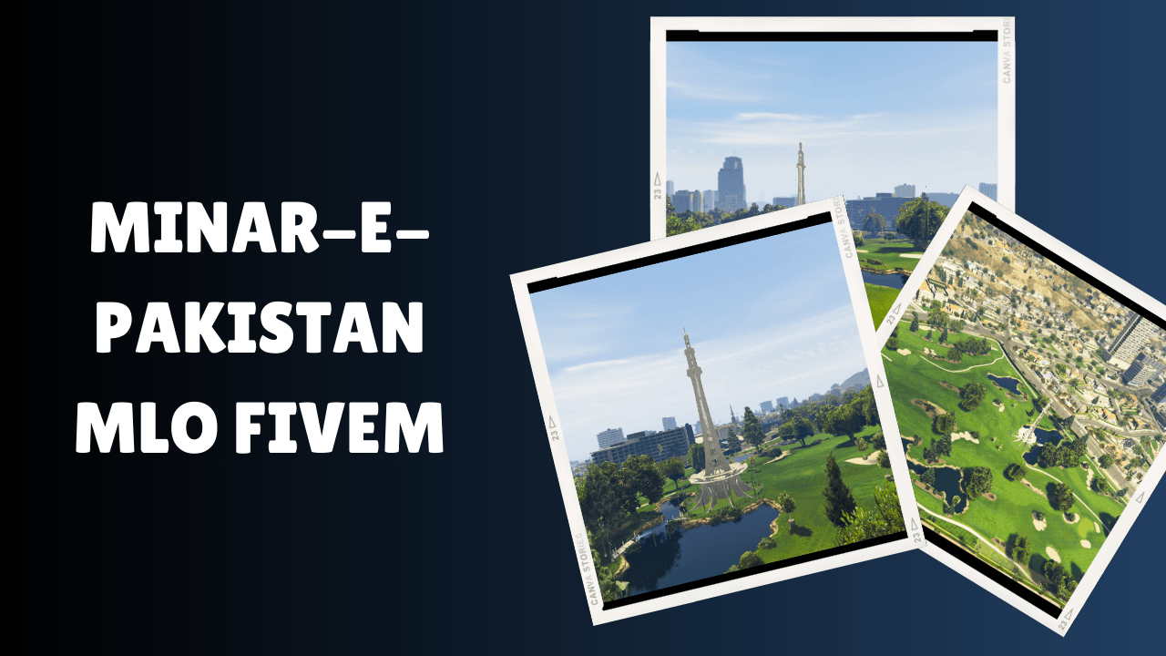 Minar-e-Pakistan MLo FiveM