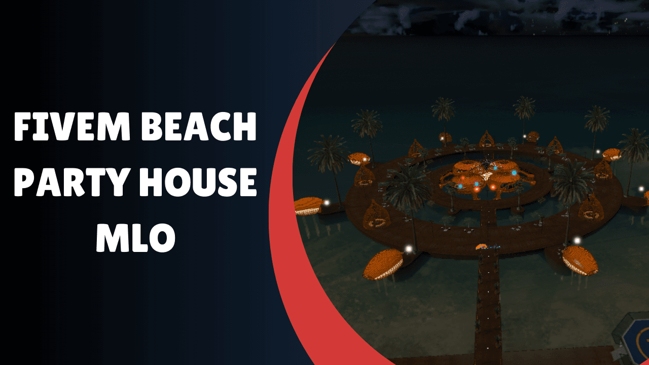 FiveM Beach Party House MLO