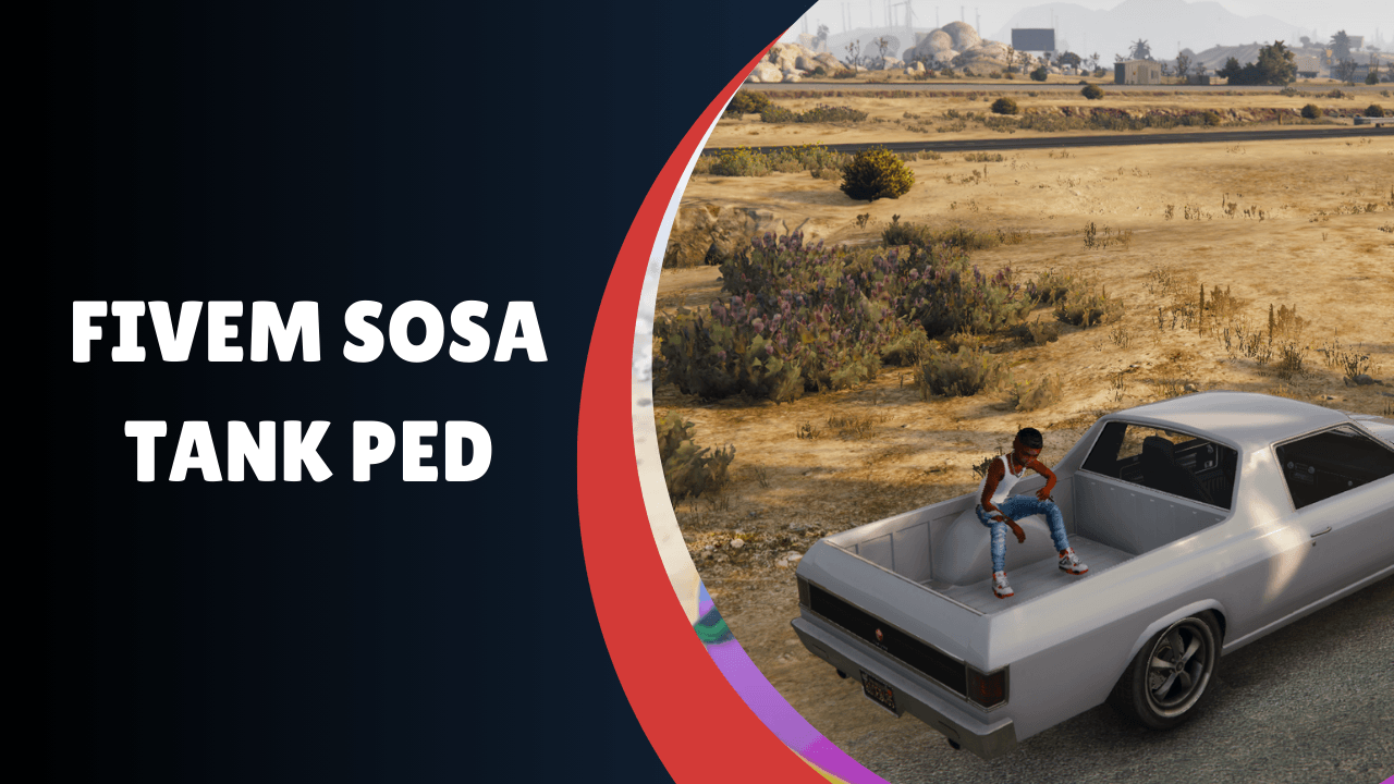 FiveM Sosa Tank Ped